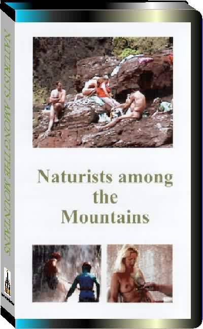 Naturists among the Mountains
