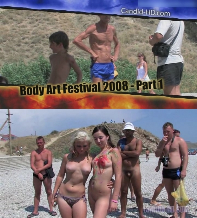 Body Art Festival 2008 Part 1 (candid-hd)