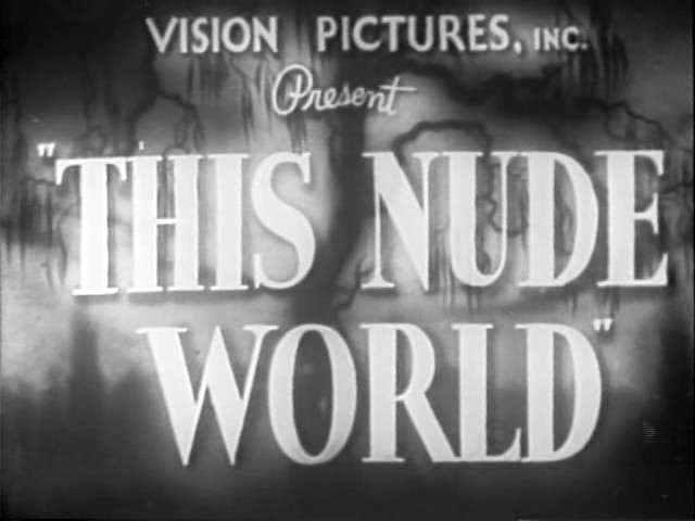 This Nude World (vintage nudism)